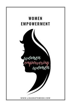 a woman's profile with the words women empoeving women