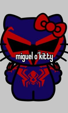 an image of a cartoon character with the words miguel o'kitty