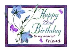 22nd Birthday Friend, Bluebell Flowers and Butterflies card Bluebell Flowers, 98th Birthday, 82nd Birthday, 78 Birthday, 81st Birthday, 92nd Birthday, 76th Birthday, 56th Birthday, 57th Birthday