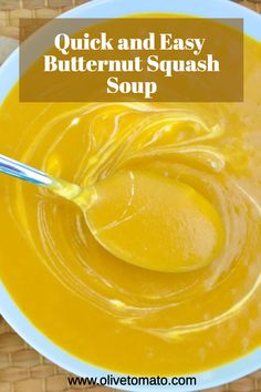 a bowl of butternut squash soup with the title overlay reading quick and easy butternut squash soup