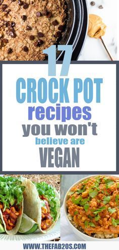 crock pot recipes you won't believe are vegan