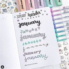 a notebook with some writing on it next to markers and pencils that say january