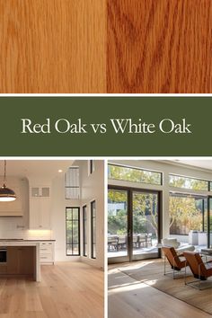 red oak vs white oak what's the best choice for your home? - featured