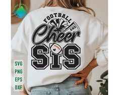 Cheerleading Svg, Football Sister, Sister Svg, Football Cheer, Lil Sister, Sister Shirt, Spirit Shirts, Sister Shirts, Shirt Svg