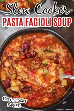 slow cooker pasta fagioi soup is an easy and delicious dinner that's ready in under 30 minutes