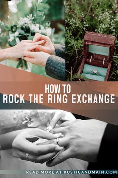 two pictures with the words how to rock the ring exchange