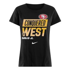 a women's nike t - shirt with the words, conquered west on it