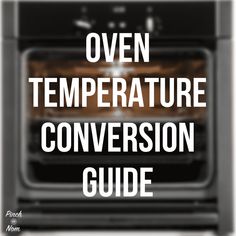 an oven with the words oven temperature convention guide written in white on it's front