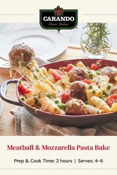 meatball and mozzarella pasta bake prep & cook time 2 hours / serves 4 - 6