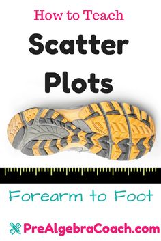 a pair of shoes with the words how to teach scatter plots