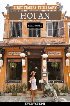 a woman standing in front of a building with the words first timer's itinerary holan read more