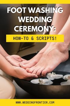 two people are getting their feet washed in a bathtub with the words, foot washing ceremony how to and scripts