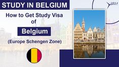 a poster with the words study in belgium and how to get study visa of belgium