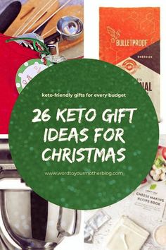 the words keto gift ideas for christmas are in green circle with images of food and utensils