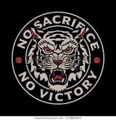 an angry tiger with the words no sacrece victory