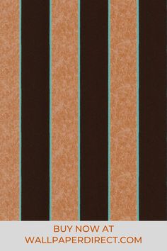 an orange and brown striped wallpaper with the words buy now at wallpaper direct com