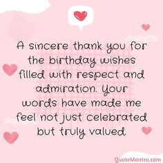 a pink birthday card with the words, a singer thank you for the birthday wishes filled with respect and appreciation