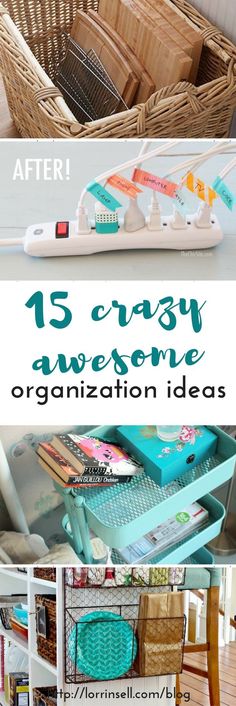 an organized desk with baskets and books on it, the title reads 15 easy awesome organization ideas