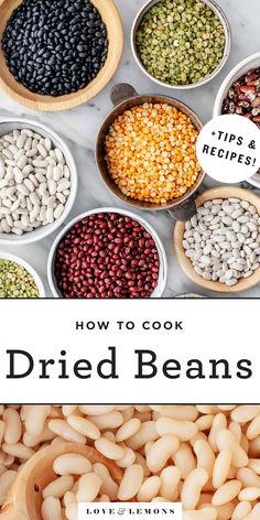 different types of beans in bowls with text overlay that reads how to cook dried beans