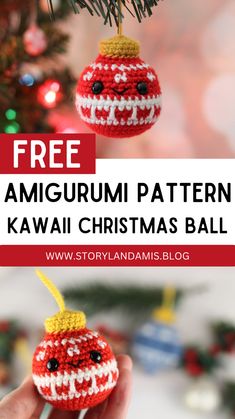 a crocheted christmas ornament with the text free amigurm pattern kawaia christmas ball