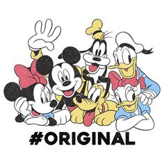 mickey mouse and friends with the words original