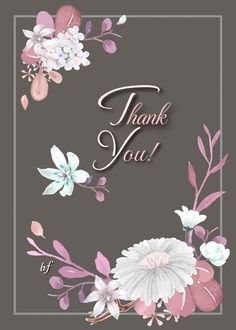 a thank card with pink and white flowers