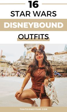 the star wars character is posing in front of disneyland's castle with text overlay that reads, 16 star wars disney bound outfits