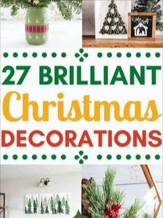 the cover of 27 brilliant christmas decorations