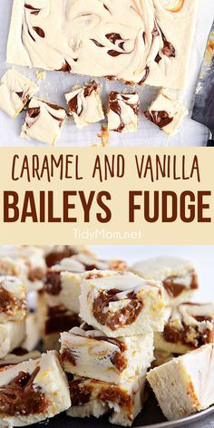 caramel and vanilla bailey's fudge is an easy dessert