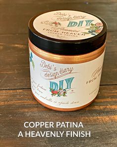 a jar of copper patina sits on a wooden table with the words diy written below it