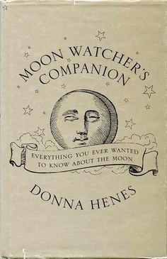 an old book with the title'moon watcher's companion'written on it