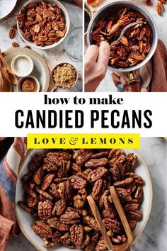 how to make candied pecans with love & lemons