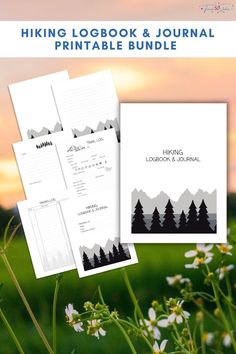 the hiking logbook and journal printable bundle is shown in front of some wildflowers