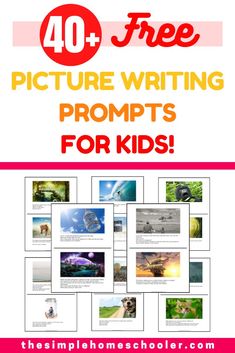 four pictures with the words 40 + free picture writing prompts for kids on them