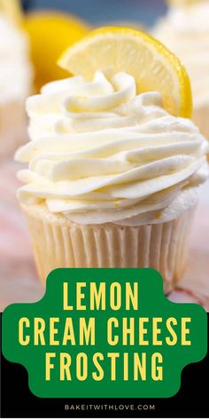 lemon cream cheese frosting on top of a cupcake with the title overlay