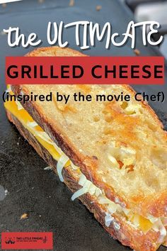 the ultimate grilled cheese sandwich inspired by the movie chef is ready to be eaten