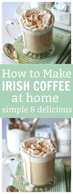 how to make irish coffee at home simple and delicious