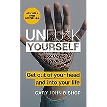 the book cover for unfuk yourself get out of your house and into your life