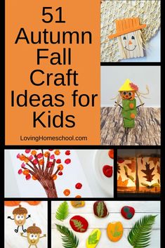 fall crafts for kids that include leaves, pumpkins and other autumn decorations with text overlay