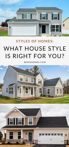 two houses with the words styles of homes what house style is right for you?