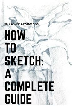 how to sketch a complete guide for beginners