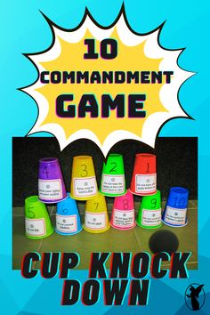 an advertisement for the 10 commandment game with cups in front of it and text overlay that reads, 10 commandment game cup knock down