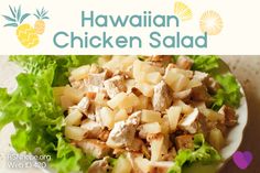 the hawaiian chicken salad is ready to be eaten