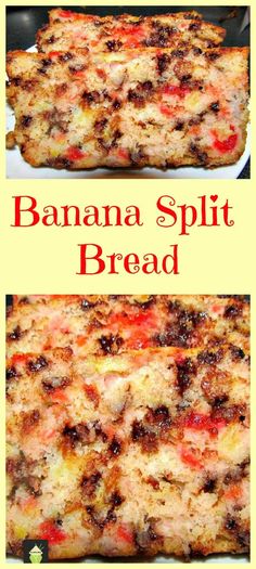 banana split bread is shown in two different pictures