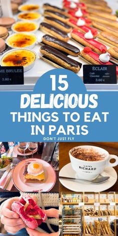 the cover of 15 delicious things to eat in paris, including desserts and pastries