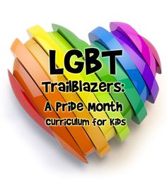 the words lgbt trailblazers a pride month for kids