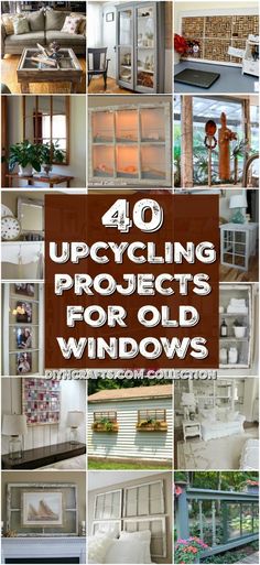 40 upcycling projects for old windows