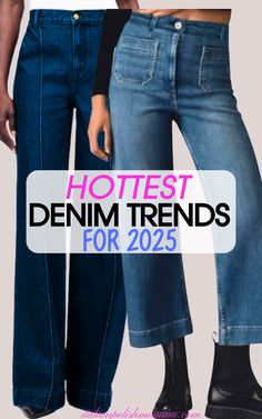 jeans for 2025, denim trends for 2025, jean trends for 2025, denim fashion trends for women, best jeans for 2025, spring denim, winter denim trends