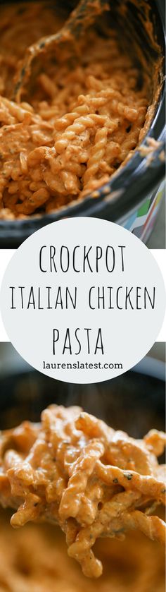 crockpot italian chicken pasta is an easy and delicious appetizer that's ready in under 30 minutes