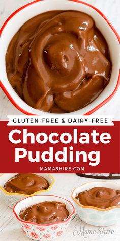 chocolate pudding in small bowls with text overlay reading gluten - free and dairy - free chocolate pudding